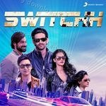 Switchh - Payal Dev Song Download
